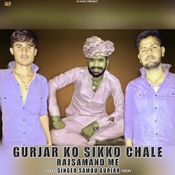 Gurjar Ko Sikko chale Rajsamand Me-Gh8RHBN8QQo