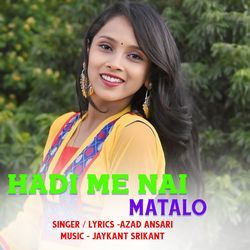 Hadi Me Nai Matalo-CAMpRk0CZ1E