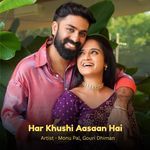 Har Khushi Aasaan Hai