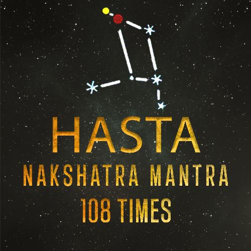 Hasta-Nakshatra-Mantra 108 Times