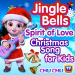 Jingle Bells Spirit of Love - Christmas Song for Kids