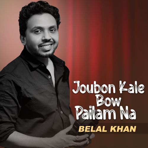 Joubon Kale Bou Pailam Na