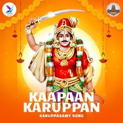 Kaapaan Karuppan - Karuppasamy Songs-OVEFaUN1f3Y