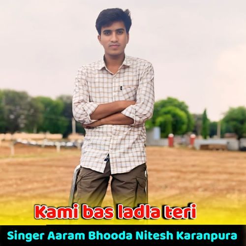 Kami bas ladla teri