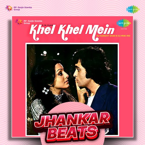 Khel Khel Mein - Jhankar Beats