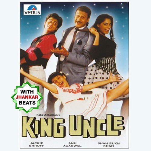 King Uncle - With Jhankar Beats