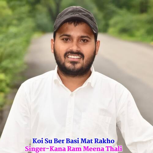 Koi Su Ber Basi Mat Rakho