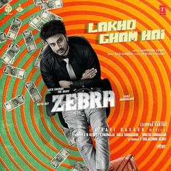 Lakho Gham Hai (From &quot;Zebra&quot;)-KB4NSDhoAEY