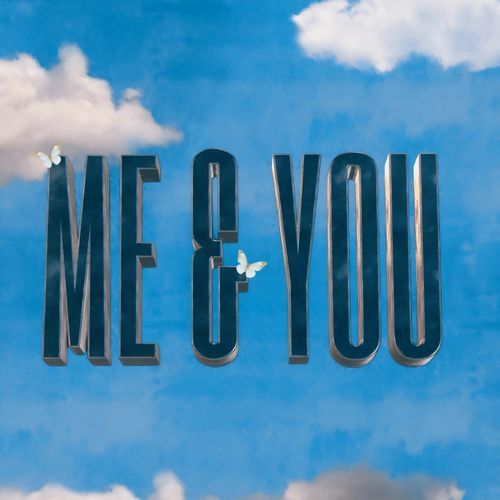 ME & YOU