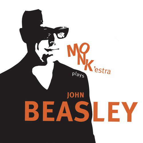 MONK’estra Plays John Beasley_poster_image