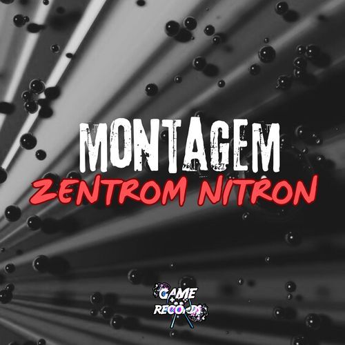 MONTAGEM ZENTROM NITRON_poster_image