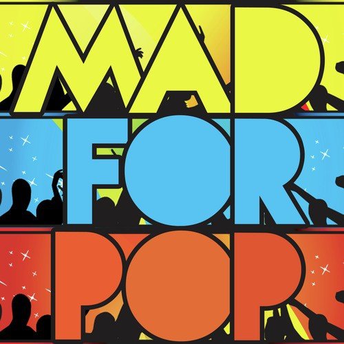 Mad for Pop