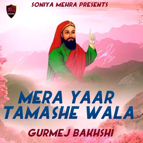 Mera Yaar Tamashe Wala