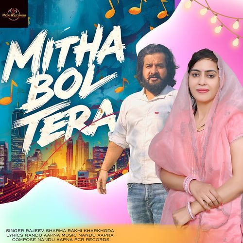 Mitha Bol Tera