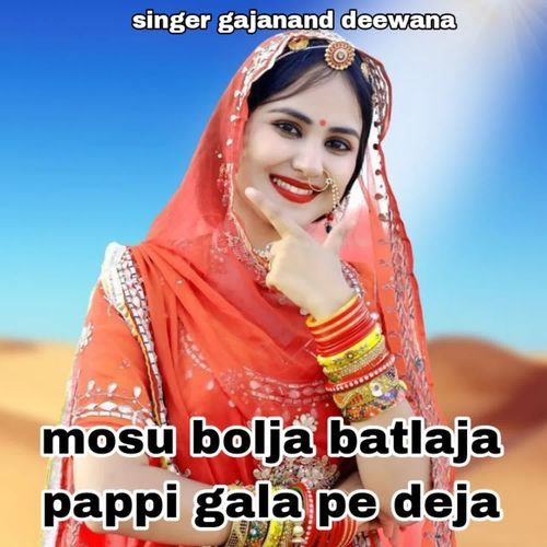 Mosu Bolja Batlaja Pappi Gala Pe Deja