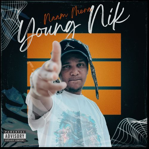 Naam Mera Young Nik