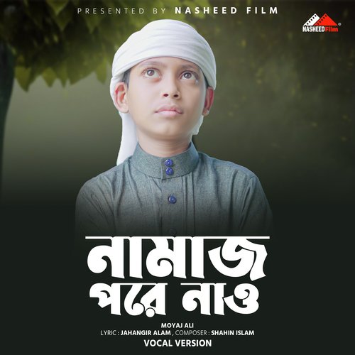 Namaj Pore Naw (Vocal Version)