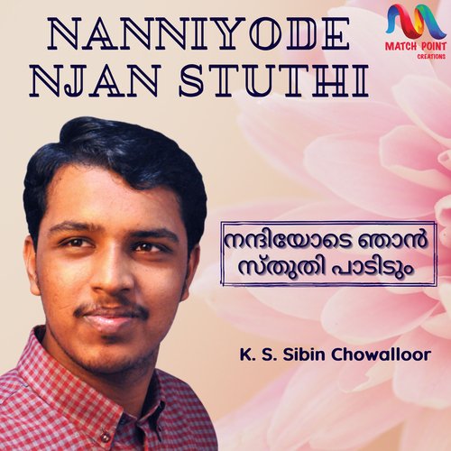 Nanniyode Njan Stuthi - Single