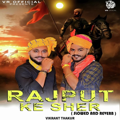 Rajput Ke Sher (Slowed and Reverb)