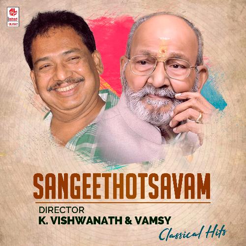 Sangeethotsavam - Directors K. Vishwanath & Vamsy Classical Hits