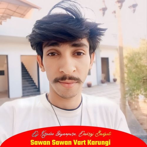 Sawan Sawan Vart Karungi