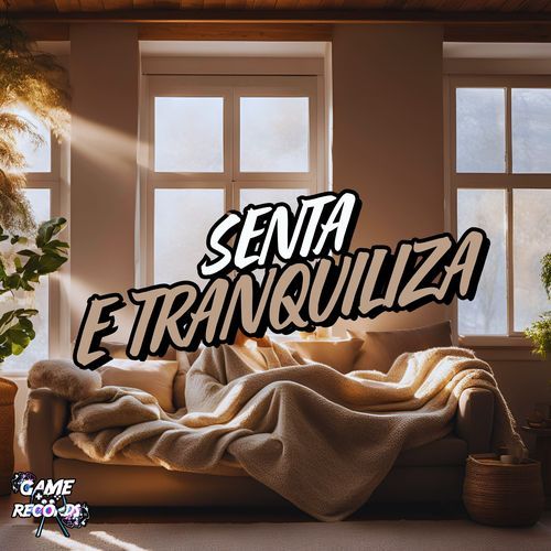 Senta e Tranquiliza_poster_image