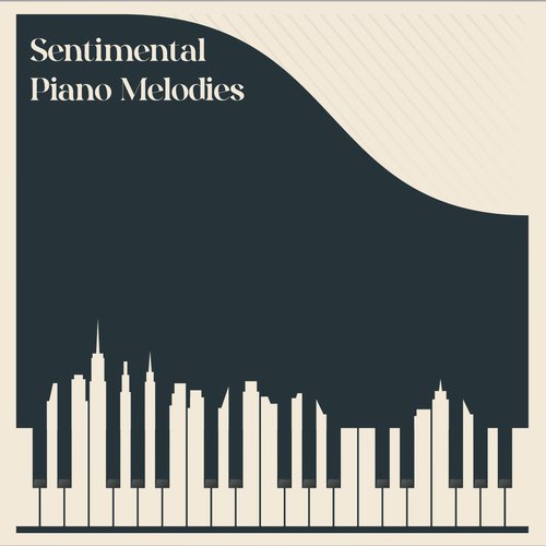 Sentimental Piano Melodies - Instrumental Mellow Jazz Music Collection