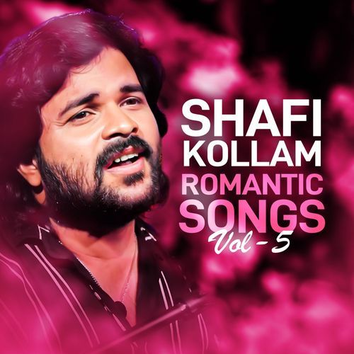 Shafi Kollam Romantic Songs Vol -5