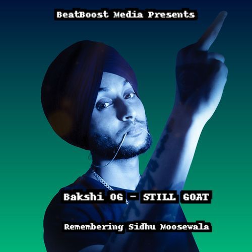 Still Goat - Remembering Sidhu Moosewala