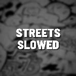 Streets Slowed (Remix)