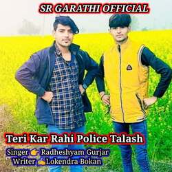 Teri Kar Rahi Police Talash-GyMlVyR7fnQ