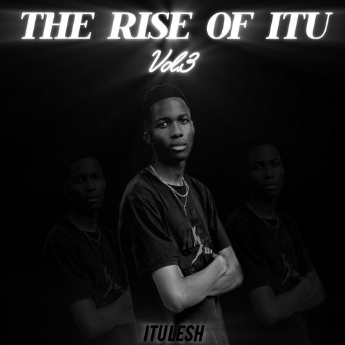 The Rise Of Itu, Vol.3