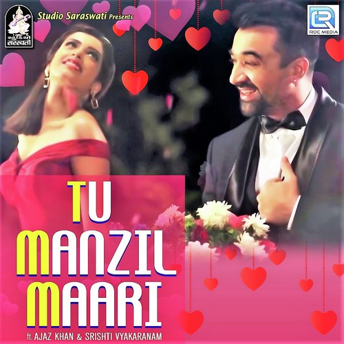 Tu Manzil Mari