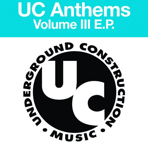 Uc Anthems Volume 3 EP