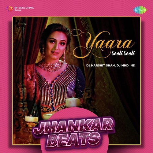 Yaara Seeli Seeli - Jhankar Beats