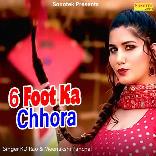 6 Foot Ka Chhora