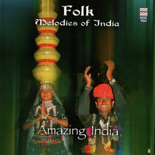 Amazing India - Folk Melodies Of India_poster_image