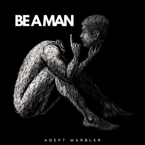 Be A Man