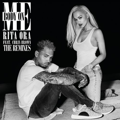 Body On Me (The Remixes)