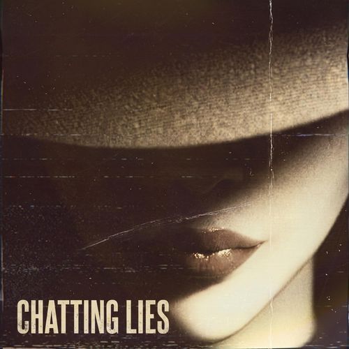 Chatting Lies