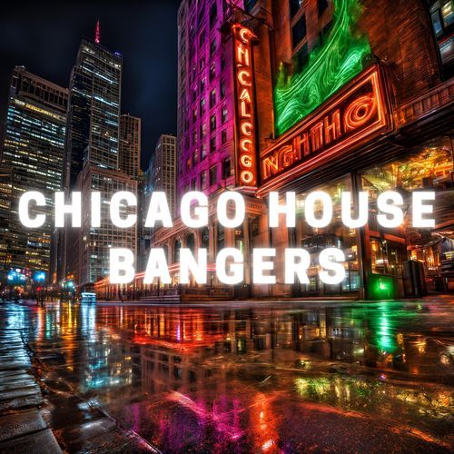 Chicago House Bangers