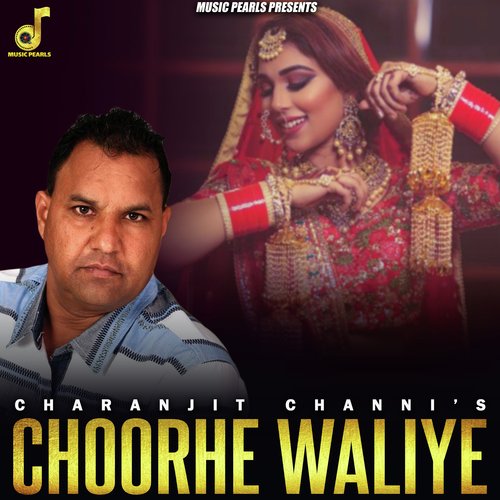 Choorhe Waliye