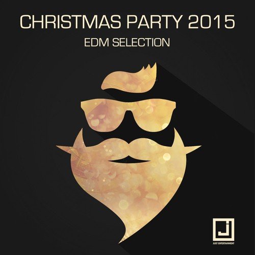 Christmas Party 2015 (EDM Selection)