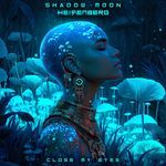Close my Eyes (Original Mix)