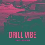 Drill Vibe