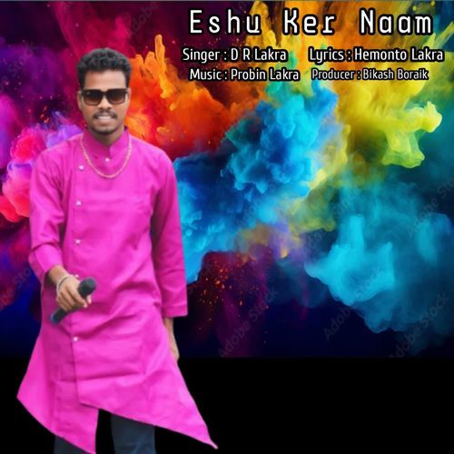 Eshu Ker Naam