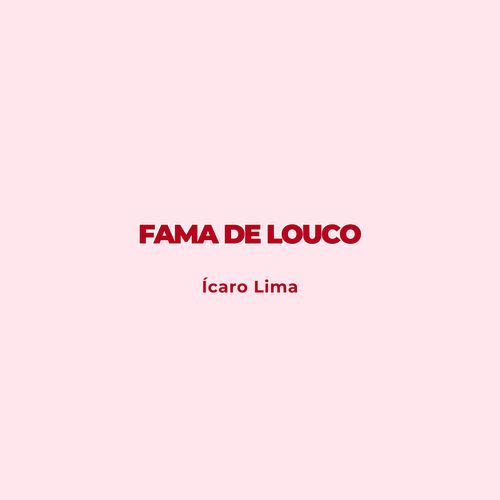 Fama de Louco