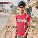 February Mein Dil Tuta