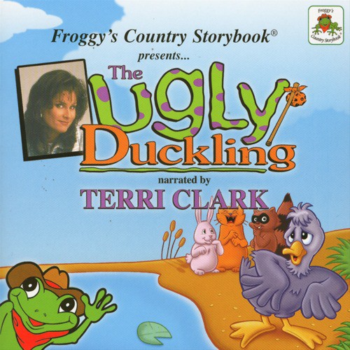 Froggy&#039;s Country Storybook presents The Ugly Duckling narrated by Terri Clark_poster_image