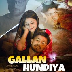 Gallan Hundiya-KDwHBR1zeVs